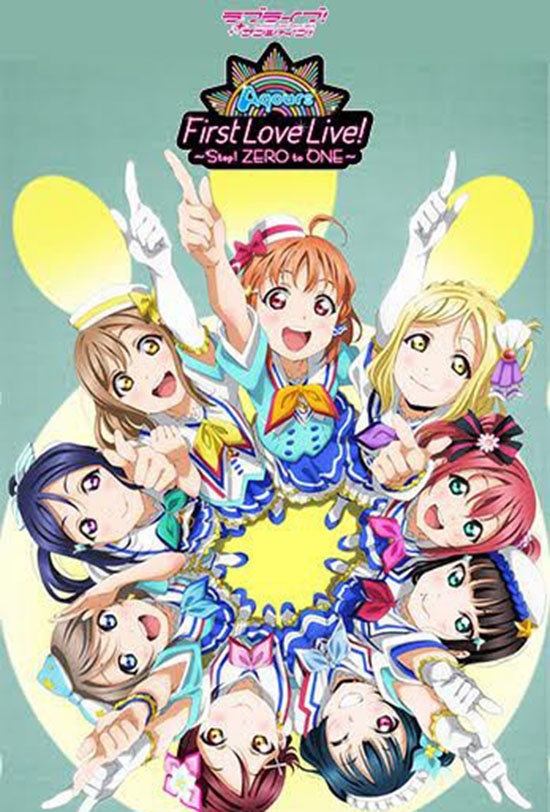 Lovelive! Sunshine!! Aqours 1st Lovelive! ~Step Zero To One~