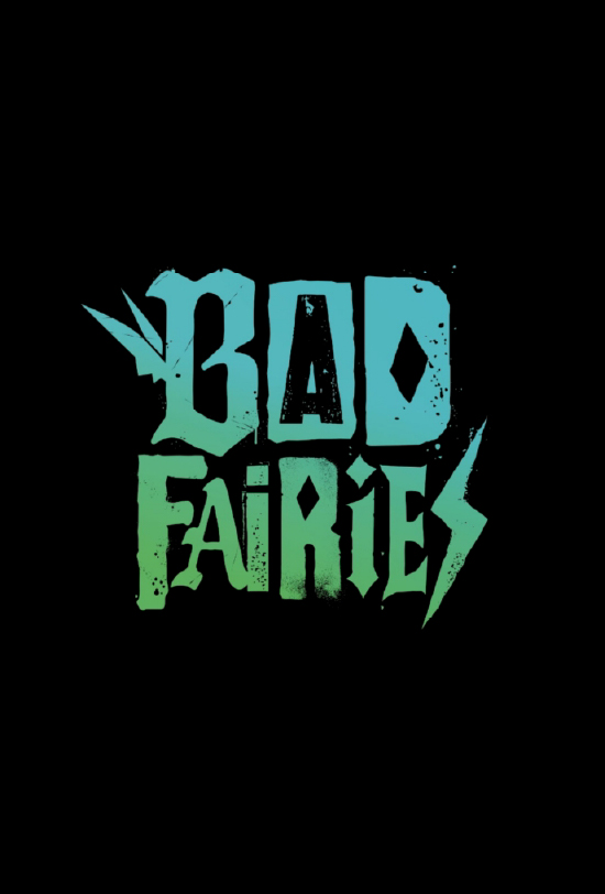 Bad Fairies