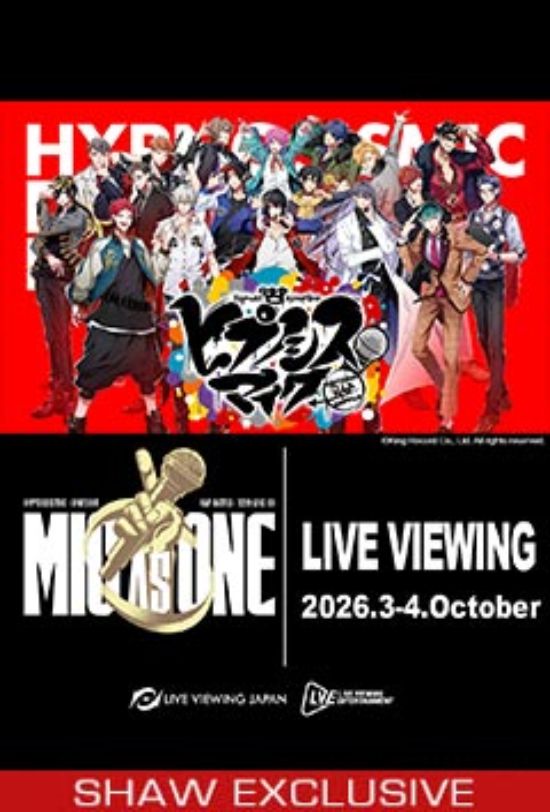 HYPNOSISMIC -Division Rap Battle- 12th LIVE ≪MIC AS ONE≫ LIVE VIEWING (JPN)